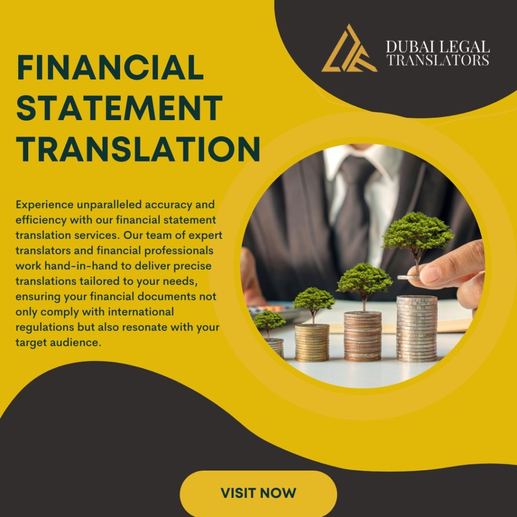 Financial Statement Translation Unlock global opportunities with precise Financial Statement Translation in Dubai. Our skilled translators ensure accurate interpretation. Take your financial documents further. Connect with us today!