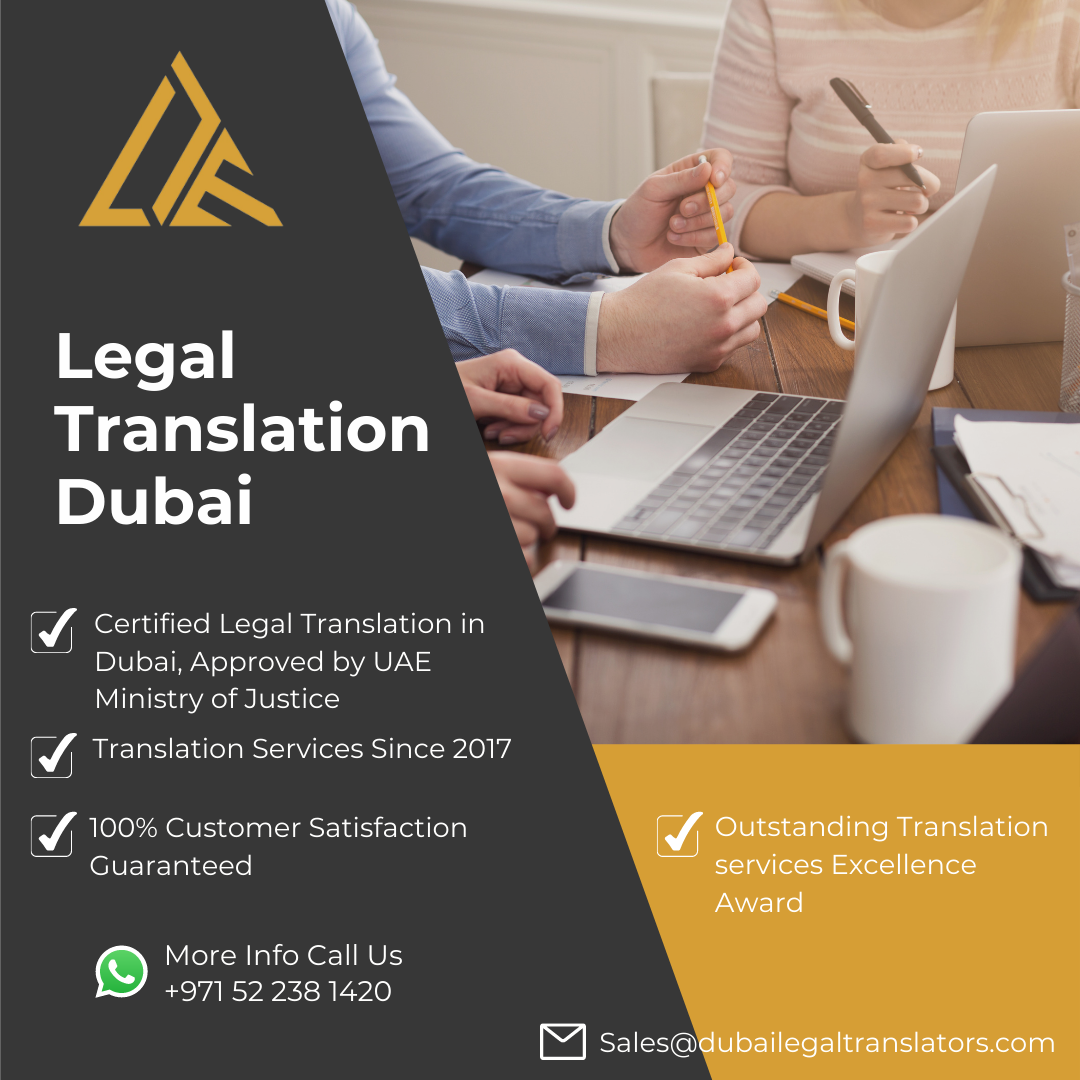 Dubai’s diverse and international business environment necessitates the expertise of legal translators.